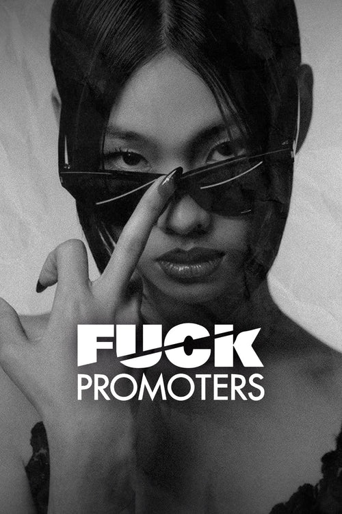 FUCK PROMOTERS  -  wednesday, 10.12.2025