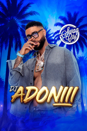 DJ ADONIII - SWAG CITY    thursday, 16.7.2026