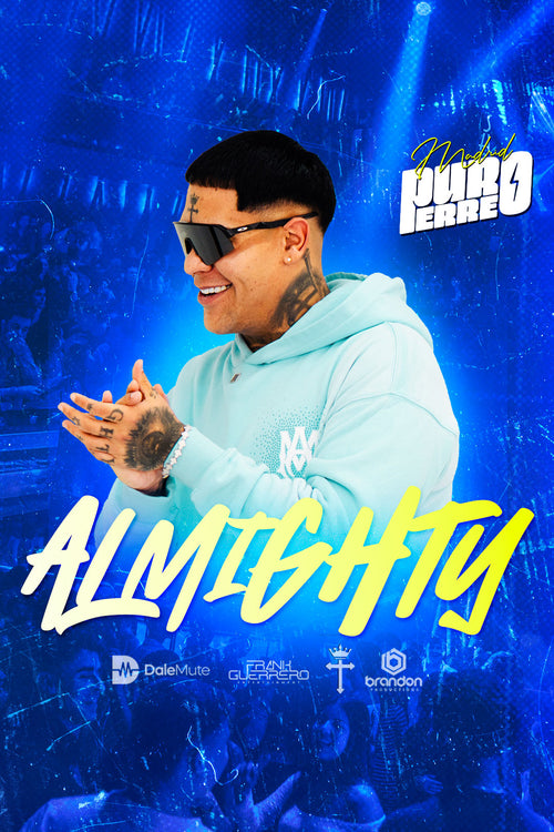 ALMIGHTY - PURO PERREO   Sunday, 2.8.2026